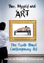 Picture of YOU, MYSELF AND ART - THE TRUTH ABOUT CONTEMP