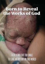 Picture of BORN TO REVEAL THE WORKS OF GOD