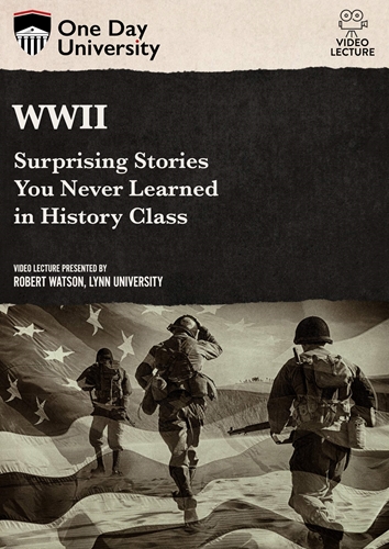 Picture of WWII: SURPRISING STORIES YOU NEVER LEARNED