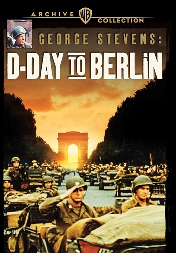 Picture of GEORGE STEVENS: D-DAY TO BERLIN