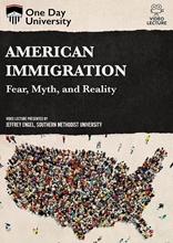 Picture of One Day University: American Immigration: Fear, Myth, and Reality