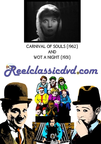 Picture of CARNIVAL OF SOULS (1962) AND WOT A NIGHT (1931)