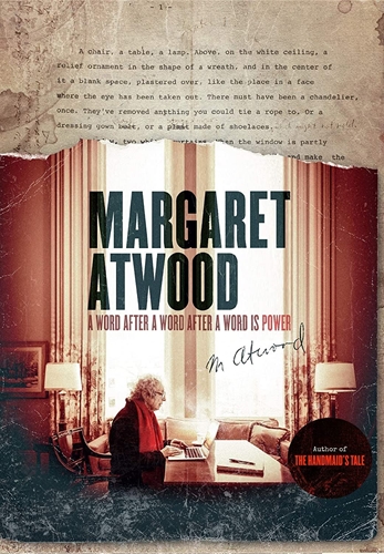 Picture of Margaret Atwood: A Word After A Word After A Word Is Power