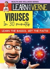 Picture of LEARN WITH VERNE: VIRUSES IN 30 MINUTES