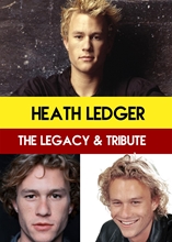 Picture of HEATH LEDGER : THE LEGACY & TRIBUTE