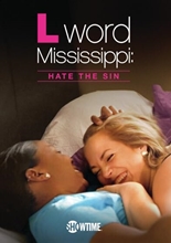 Picture of L WORD MISSISSIPPI: HATE THE SIN