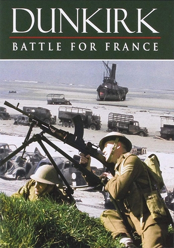 Picture of DUNKIRK THE BATTLE FOR FRANCE