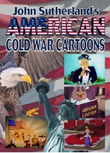 Picture of JOHN SUTHERLAND'S AMERICAN COLD WAR CARTOONS