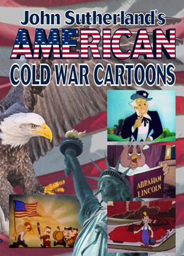 Picture of JOHN SUTHERLAND'S AMERICAN COLD WAR CARTOONS