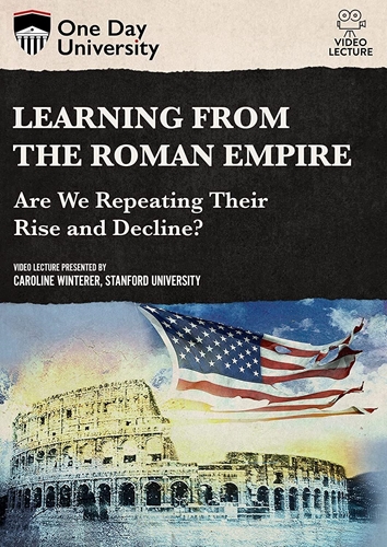 Picture of LEARNING FROM THE ROMAN EMPIRE: ARE WE REPEATING