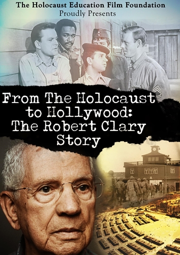 Picture of FROM THE HOLOCAUST TO HOLLYWOOD: ROBERT CLARY