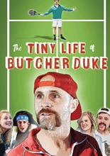 Picture of TINY LIFE OF BUTCHER DUKE