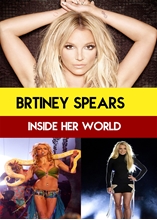 Picture of BRITNEY SPEARS : INSIDE HER WORLD