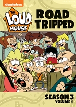 Picture of LOUD HOUSE: ROAD TRIPPED - SEASON 3 - VOL 1