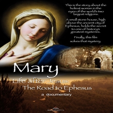 Picture of MARY LIFE AFTER JESUS: THE ROAD TO EPHESUS