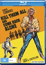 Picture of KILL THEM ALL AND COME BACK ALONE (BLU-RAY)