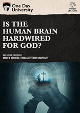 Picture of One Day University: Is the Human Brain Hardwired for God?