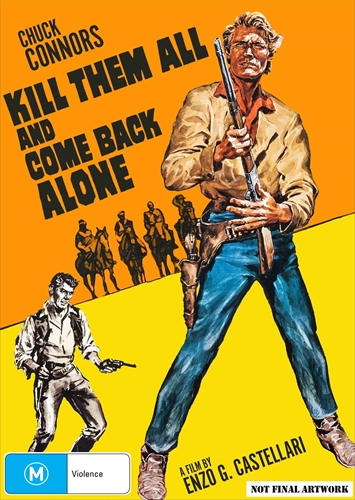 Picture of KILL THEM ALL AND COME BACK ALONE