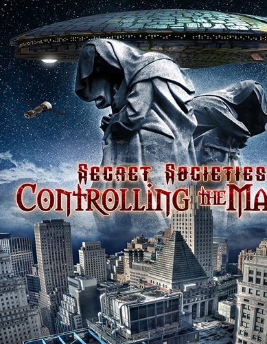 Picture of SECRET SOCIETIES: CONTROLLING THE MASSES