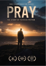 Picture of PRAY: STORY OF PATRICK PEYTON