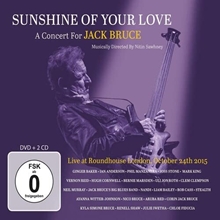 Picture of Sunshine Of Your Love: A Concert For Jack Bruce