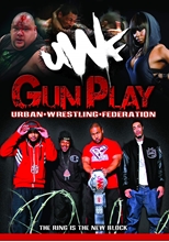 Picture of URBAN WRESTLING FEDERATION - GUN PLAY