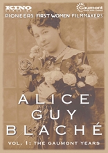 Picture of ALICE GUY BLACHE 1: GAUMONT YEARS