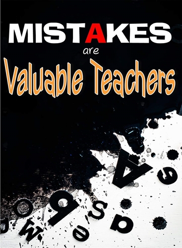 Picture of MISTAKES ARE VALUABLE TEACHERS