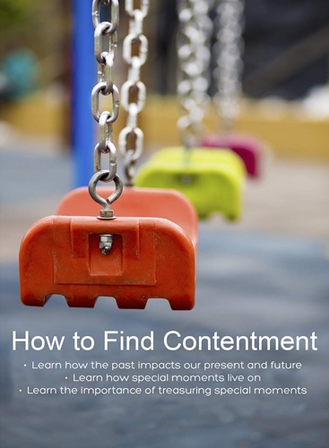 Picture of HOW TO FIND CONTENTMENT - LEARN HOW THE PAST