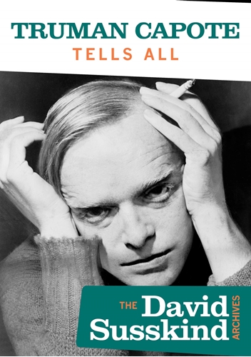 Picture of DAVID SUSSKIND ARCHIVE: TRUMAN CAPOTE TELLS ALL