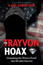 Picture of TRAYVON HOAX: UNMASKING THE WITNESS FRAUD THAT