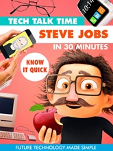 Picture of TECH TALK TIME: STEVE JOBS IN 30 MINUTES