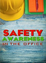 Picture of SAFETY AWARENESS IN THE OFFICE