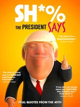 Picture of Sh*% The President Says