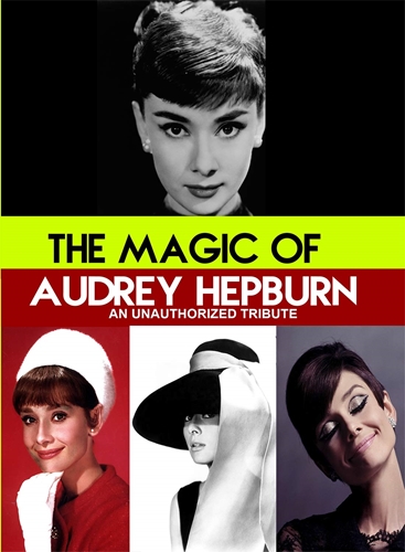 Picture of MAGIC OF AUDREY HEPBURN - AN UNAUTHORIZED STORY