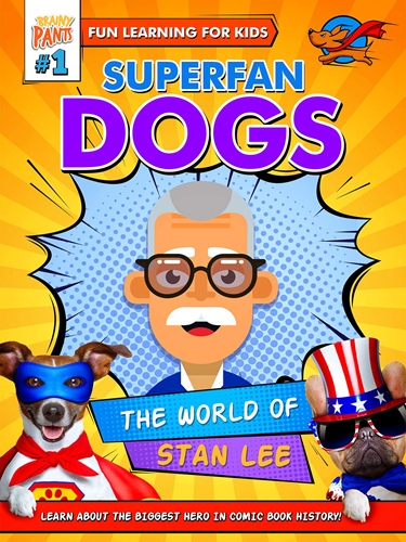 Picture of SUPERFAN DOGS: THE WORLD OF STAN LEE