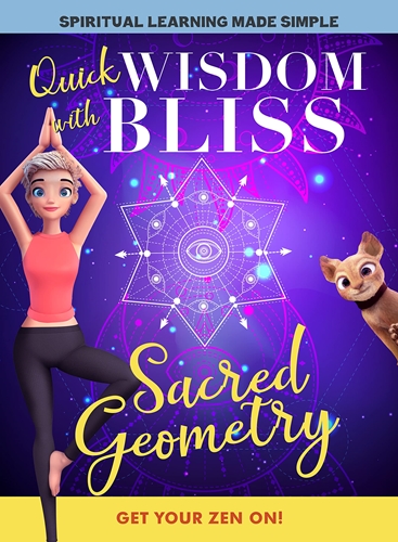 Picture of Quick Wisdom With Bliss: Sacred Geometry