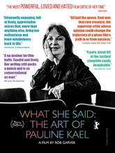 Picture of WHAT SHE SAID: ART OF PAULINE KAEL