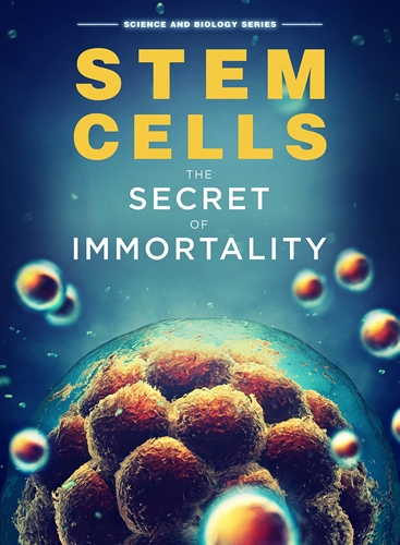 Picture of Stem Cells: The Secret To Immortality