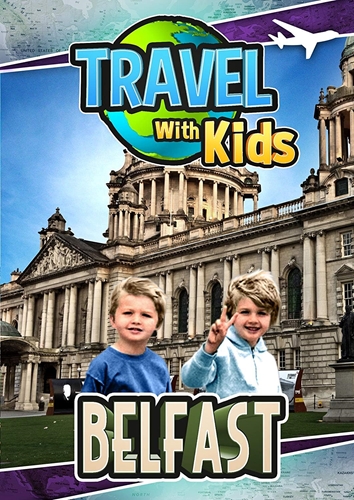 Picture of Travel With Kids: Belfast