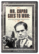 Picture of MR CAPRA GOES TO WAR: FRANK CAPRAS WORLD WAR II