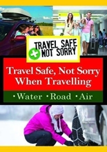 Picture of TRAVEL SAFE, NOT SORRY WHEN