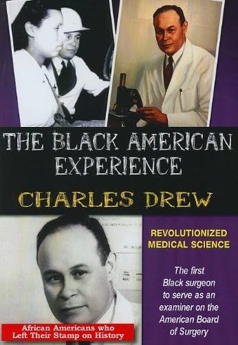 Picture of CHARLES DREW REVOLUTIONIZED MEDICAL SCIENCE