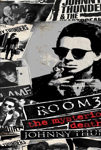 Picture of Room 37: The Mysterious Death Of Johnny Thunders