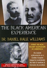 Picture of DR. DANIEL HALE WILLIAMS FIRST BLACK HEART SURGEON