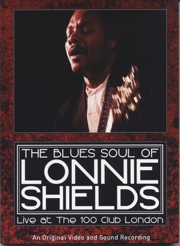 Picture of The Blues Soul of Lonnie Shields: Live At the 100 Club