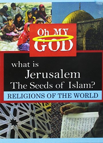 Picture of WHAT IS JERUSALEM: SEEDS OF ISLAM