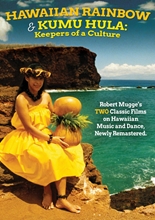 Picture of Hawaiian Rainbow/Kumu Hula: Keepers Of A Culture