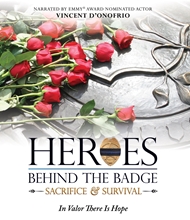 Picture of Heroes Behind The Badge: Sacrifice & Survival