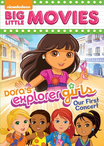 Picture of DORA THE EXPLORER: DORA'S EXPLORER GIRLS - OUR